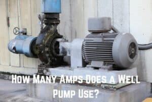 how many amps does a well pump use
